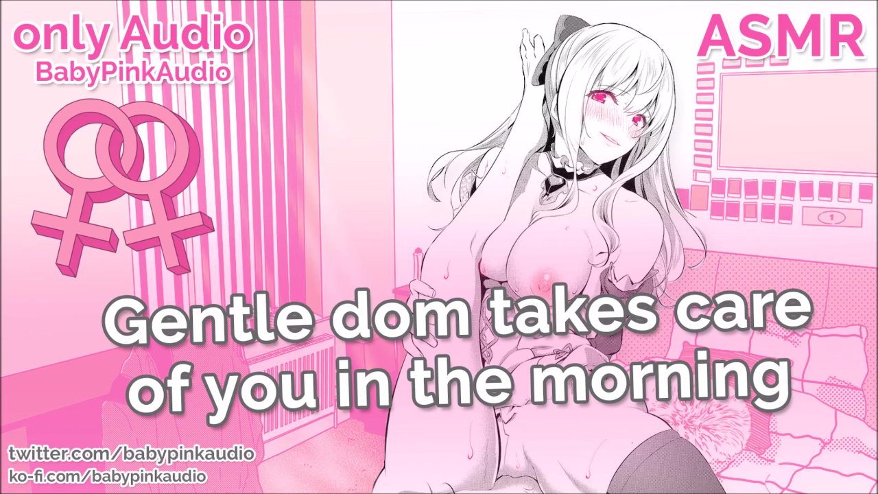 Asmr Gentle Dom Takes Care Of You In The Morning Lesbian Audio Roleplay Porn Videos Tube8